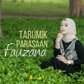 Tarumik Parasaan by Fauzana