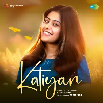 Katiyan - Single by Tanvi Rajan