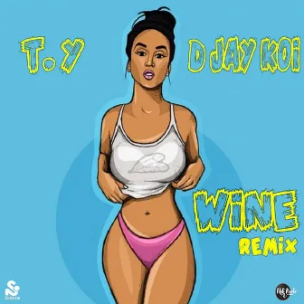 Wine (D Jay koi Remix) by D Jay Koi