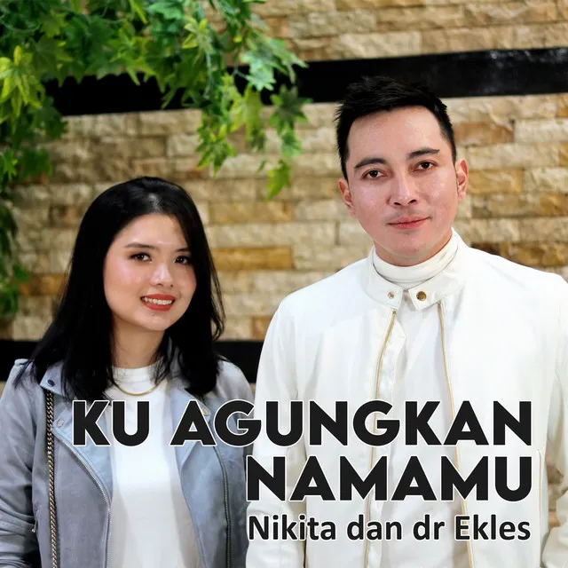 Ku Agungkan NamaMu