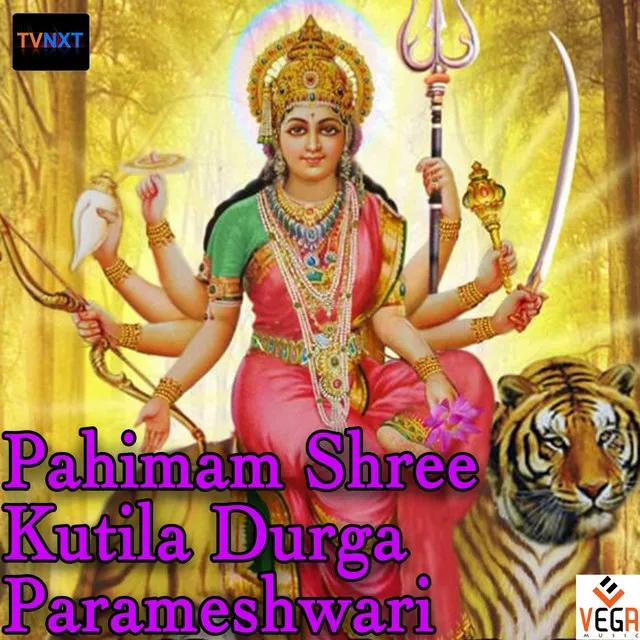 Pahimam Shree Kutila Durga Parameshwari