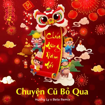 Chuyện Cũ Bỏ Qua (Remix) by Beta Remix