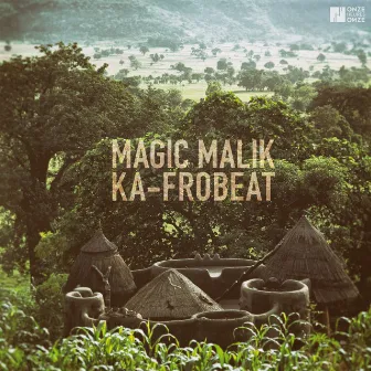 Ka-Frobeat by Magic Malik