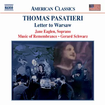 Pasatieri: Letter To Warsaw by Thomas Pasatieri