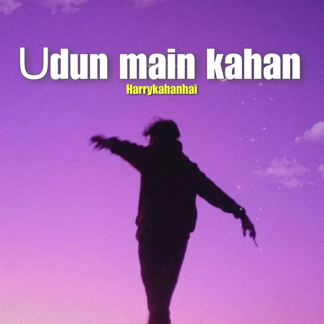 Udun Main Kahan