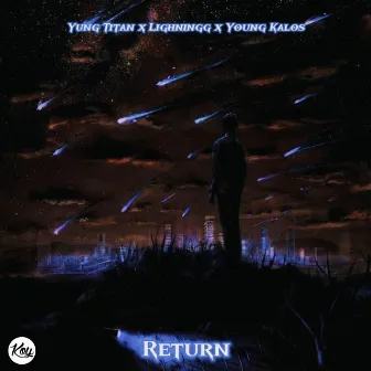 Return by YUNGTITAN