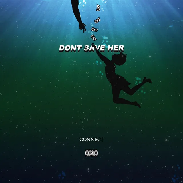 Don't Save Her