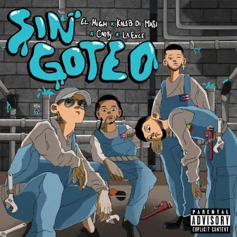 SIN GOTEO by El High