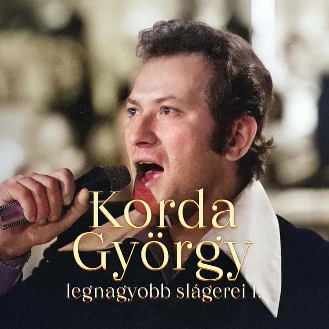 Korda György legnagyobb slágerei I.