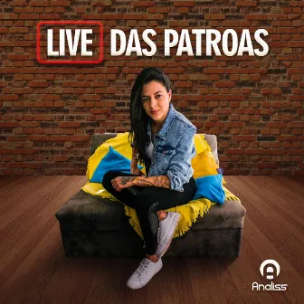 Live das Patroas by Analiss