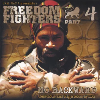 No Backward by Freedom Fighters