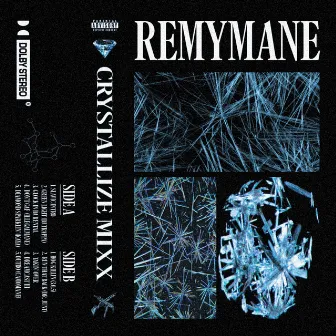 CRYSTALLIZE MIXX by Remymane