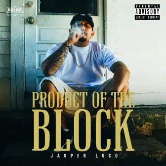 Product of the Block by Jasper Loco