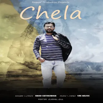 Chela by Raku Khyaliwala