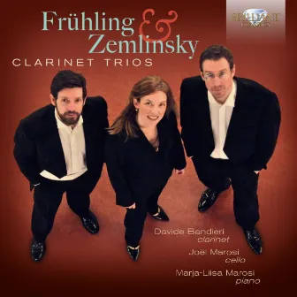 Frühling & Zemlinsky: Clarinet Trios by Marja-Liisa Marosi