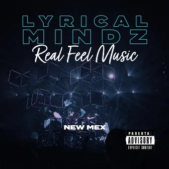 Real Feel Music by Lyrical Mindz