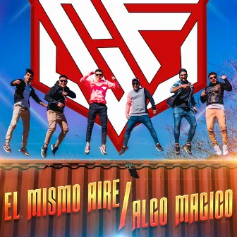 Mismo Aire / Algo Mágico by Cumbia a Fondo