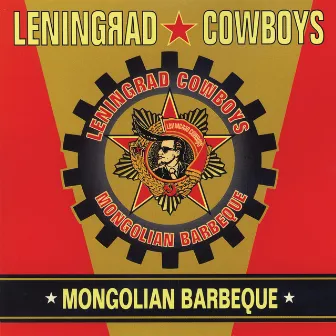 Mongolian barbeque by Leningrad Cowboys