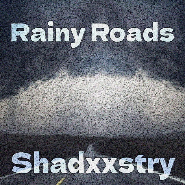 Rainy Roads