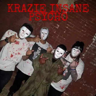 Krazie Insane Psycho by 2tone_tsm