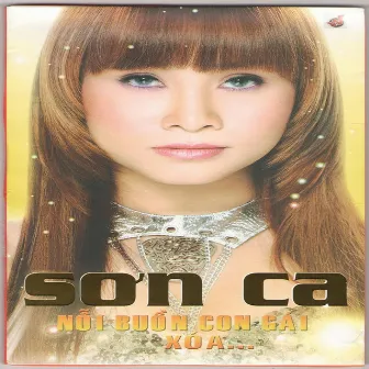 Xóa...Nỗi Buồn Con Gái by Sơn Ca