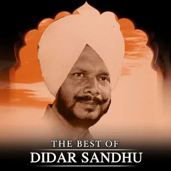 The Best of Didar Sandhu by Didar Sandhu