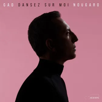 Dansez sur moi by Gad Elmaleh