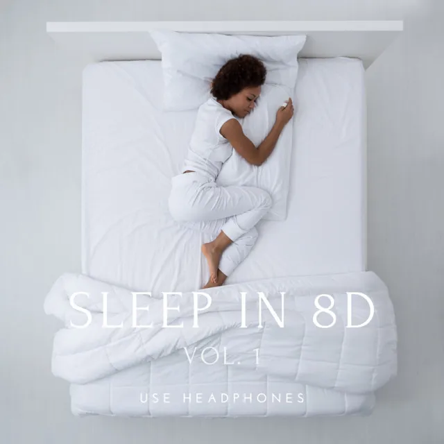 Sleep in 8D Vol.1