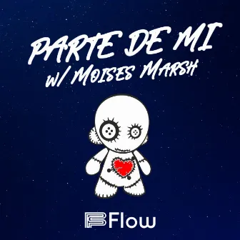 Parte de Mí by Flow