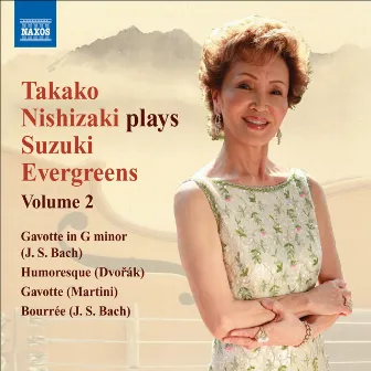 Takako Nishizaki Plays Suzuki Evergreens, Vol. 2 by Jaroslav Dvořák