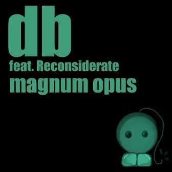 Magnum Opus by db