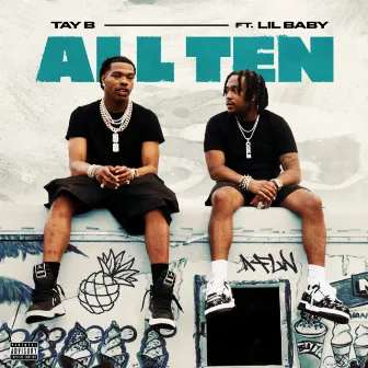 ALL TEN (feat. Lil Baby) by Lil Baby