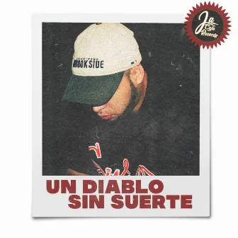 Un Diablo Sin Suerte by Sin Fama