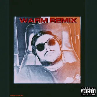 Warm (Remix) by Ehtisham