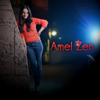 Amel Zen by Amel Zen