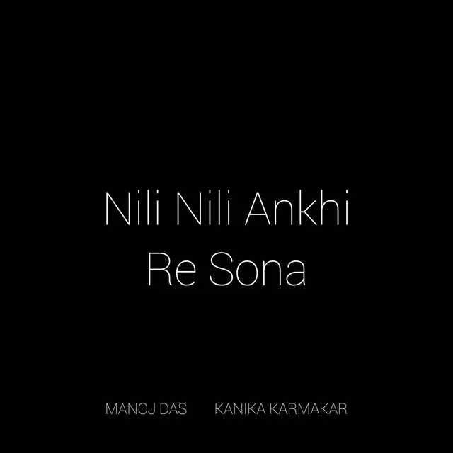 Nili Nili Ankhi Re Sona