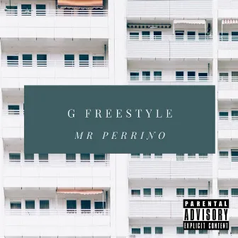 G Freestyle by Mr Perrino