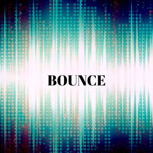 Bounce