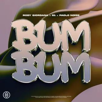 Bum Bum by B1