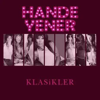 Hande Yener Klasikler by Hande Yener