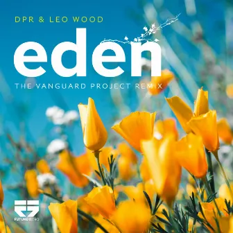 Eden (The Vanguard Project Remix) by DPR