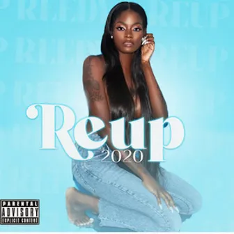 Reup 2020 by ReUp Reedy