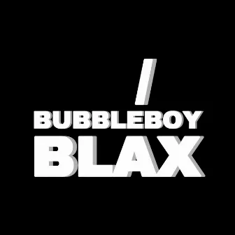 Blax by Bubbleboy