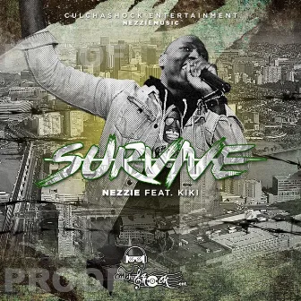 Survive by Nezzie