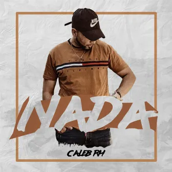 Nada by Caleb RH