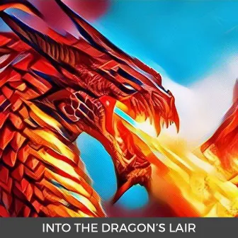 Into the Dragon's Lair by Isidor