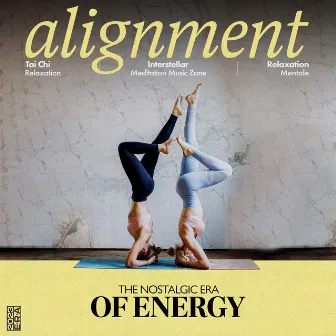 Alignment of Energy by Tai Chi Relaxation