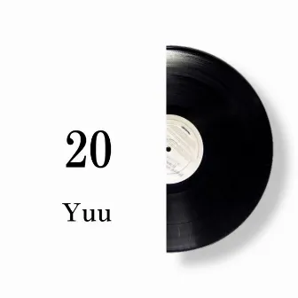 20歳 by YUU