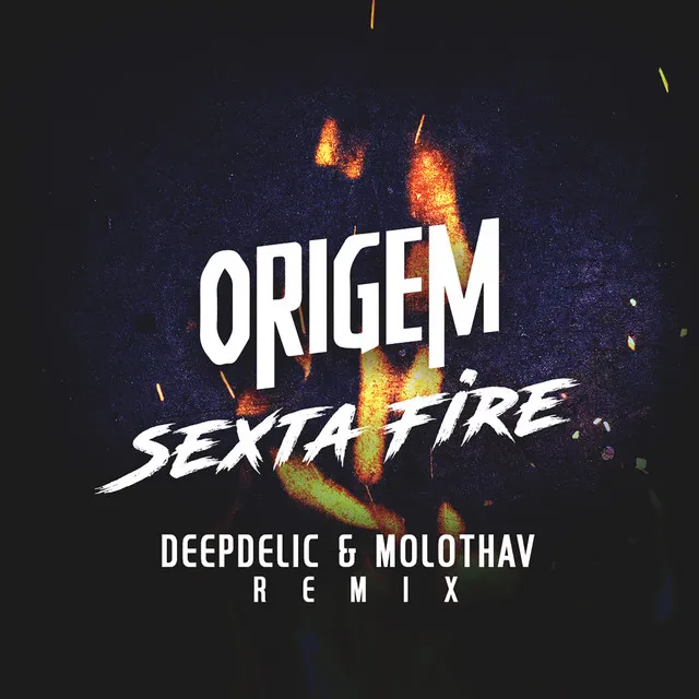 Sexta Fire - Remix