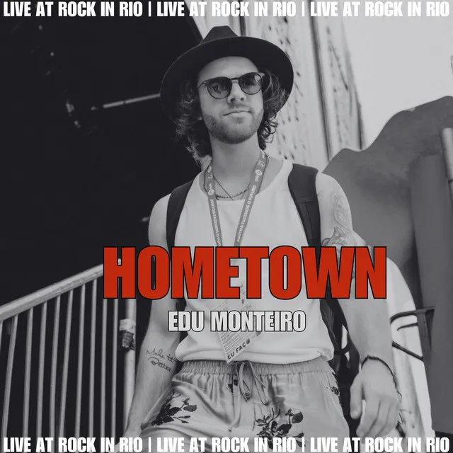 Hometown - Live at Rock In Rio